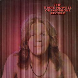 Eddie Howell - The Eddie Howell Gramaphone Record