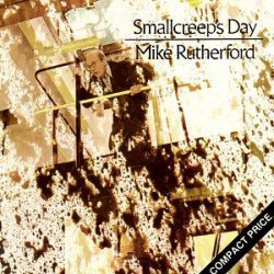 Mike Rutherford – Smallcreep’s Day