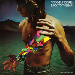 Todd Rundgren – Back To The Bars