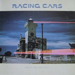 Racing Cars – Bring On The Night