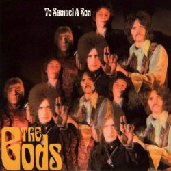 The Gods - To Samuel a Son