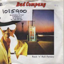 Bad Company - Rock n' Roll Fantasy Single