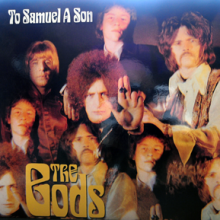 The Gods – To Samuel A Son