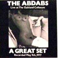 The Abdabs - A Great Set _ Live At THe Oakland Coliseum May 9 1977